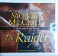 The Raider written by Monica McCarty performed by Anthony Ferguson on CD (Unabridged)
